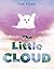 The Little Cloud: An Emotio...