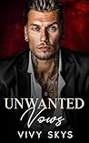 Unwanted Vows by Vivy Skys