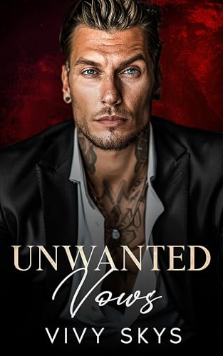 Unwanted Vows (Billionaire Protectors: The Lanes)