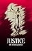 Justice: Exploring the Bala...