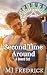 Second Time Around: A Secon...