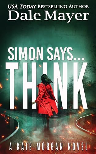 Simon Says... Think (Kate Morgan Thrillers Book 10)