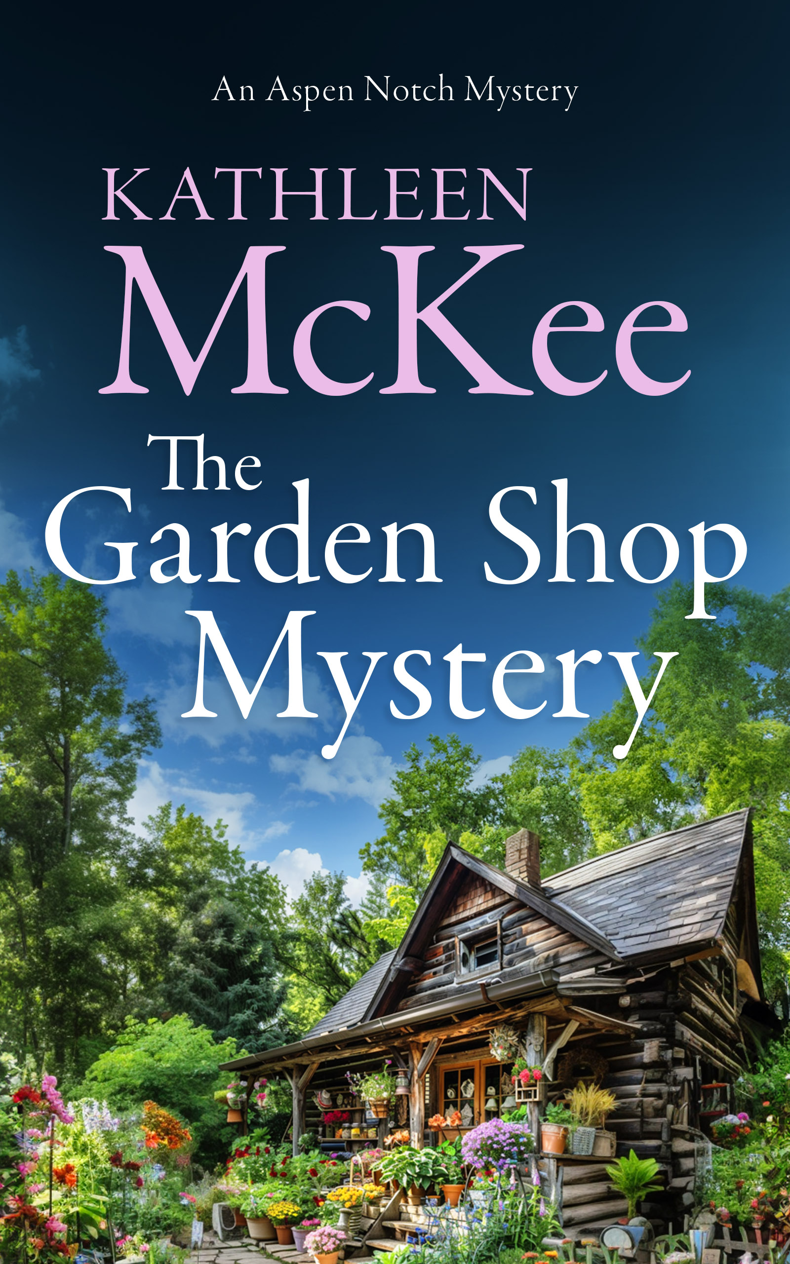 The Garden Shop Mystery (The Aspen Notch Mysteries #2)