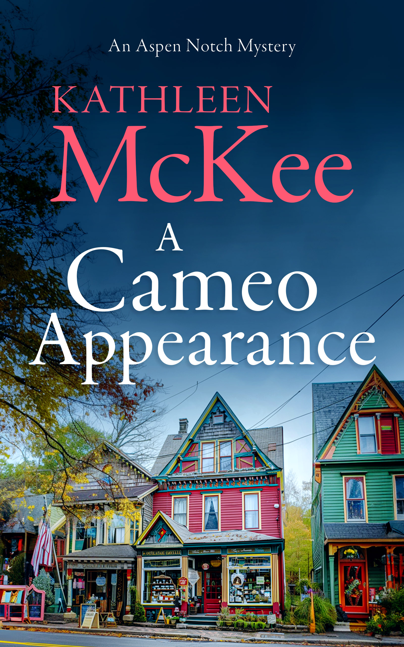 A Cameo Appearance (The Aspen Notch #3)