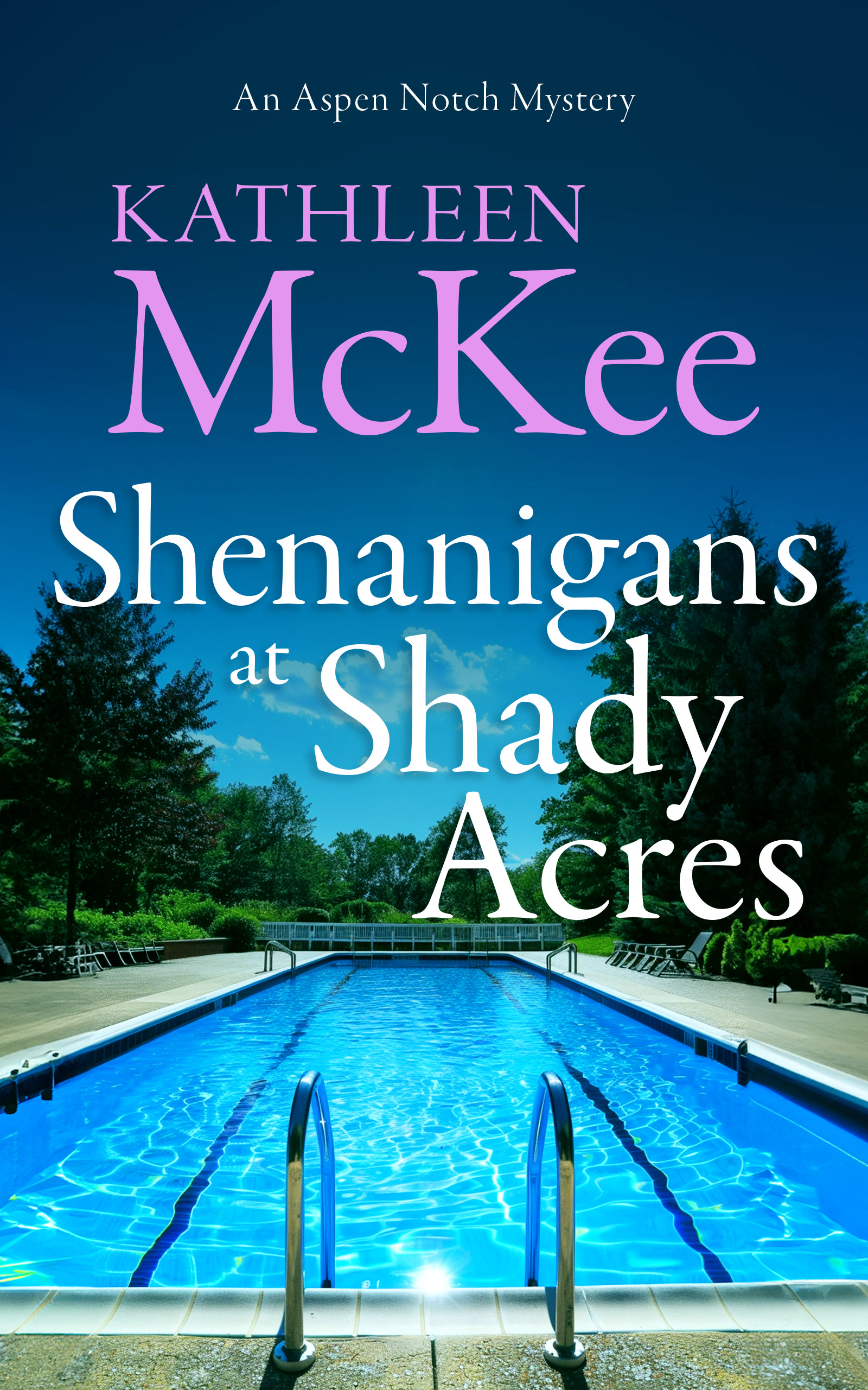 Shenanigans at Shady Acres (The Aspen Notch Mystery #8)