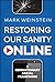 Restoring Our Sanity Online: A Revolutionary Social Framework