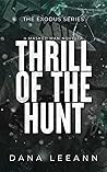 Thrill of the Hunt by Dana LeeAnn