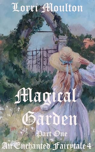 Magical Garden (Enchanted Fairytale Book 4)