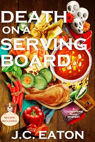 Death on a Serving Board (Charcuterie Shop Mystery, #3)
