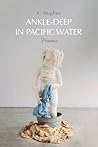 Ankle-Deep in Pacific Water by E.      Hughes