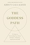 The Goddess Path:...