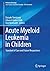 Acute Myeloid Leukemia in C...