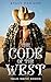 The Code of the West (Trail Drive #2)