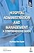 Hospital Administration and Management: A Comprehensive Guide