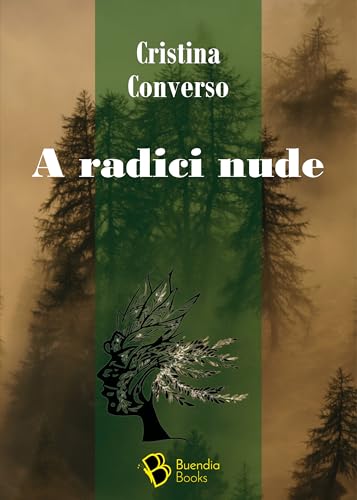 A radici nude (Barrique) (Italian Edition)