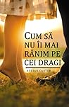 Cum să nu îi mai ...