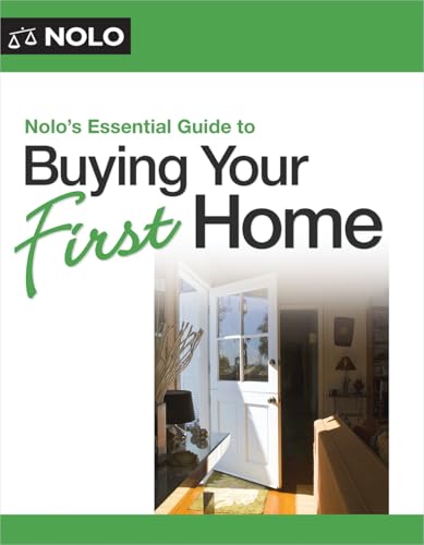 Nolo's Essential Guide to Buying Your First Home (Paperback)