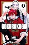 Gokurakugai, vol. 1 by Yuto Sano