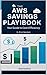The AWS Savings Playbook by Brian Davidson