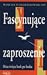 Fascynujące zaproszenie. Ms...