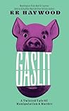GASLIT: An absolutely gripping psychological thriller packed with a twist you won't see coming