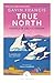 True North: Travels in Arctic Europe (Canons)