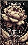 Toxic Loves: Dark...