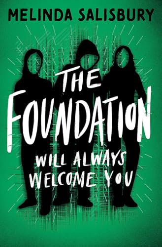 The Foundation: will always welcome you (Kindle Edition)