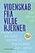 Videnskab fra Vilde Hjerner by Peter Hyldgaard