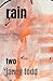 rain two by Janey Todd