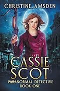 Cassie Scot: ParaNormal Detective