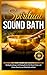 Spiritual Sound Bath: Vibra...
