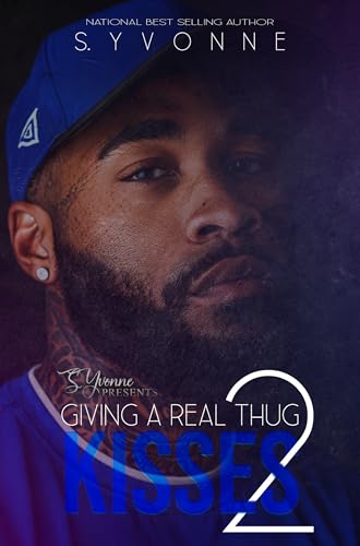 Giving A Real Thug Kisses 2 (Kindle Edition)