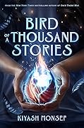 Bird of a Thousand Stories