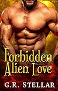 Forbidden Alien Love