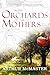 In the Orchards of Our Mothers by Arthur McMaster