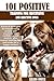 101 POSITIVE TRAINING FOR RECCESSIVE AND REACTIVE DOGS  by Aileen Smith
