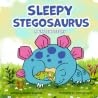 Sleepy Stegosaurus: A Naptime Story