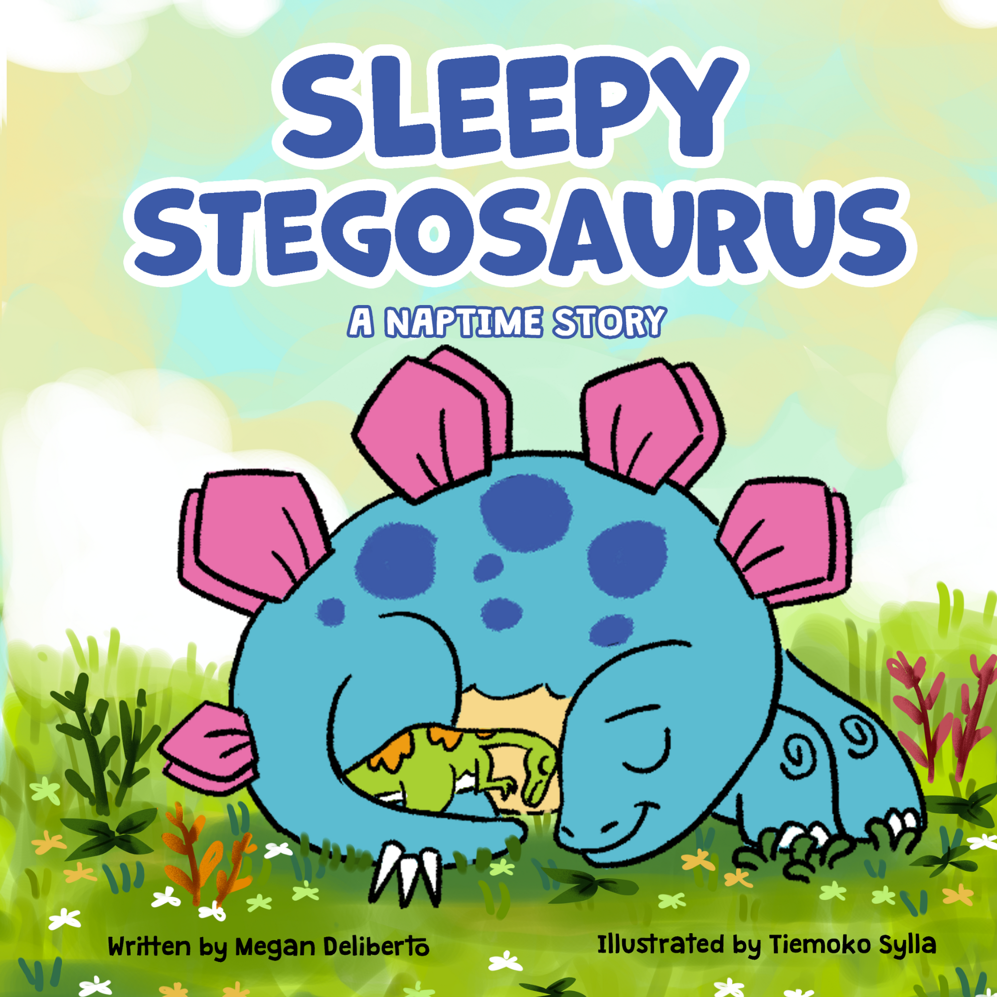 Sleepy Stegosaurus: A Naptime Story