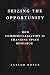 Seizing the Opportunity: Ho...