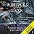 Whispers in the Dark (Black Oasis, #1)