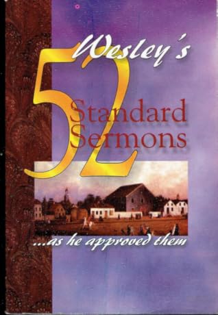 Wesley's Doctrinal Standards: The Sermons With Introductions, Analysis, and Notes