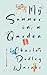 My Summer in a Garden (Warbler Classics Illustrated Edition)