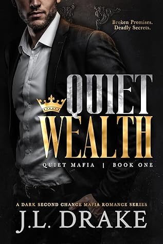 Quiet Wealth (Quiet Mafia, #1)