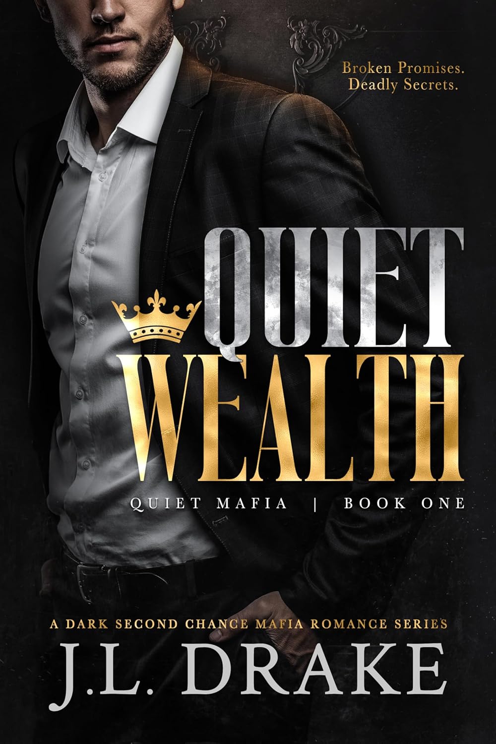 Quiet Wealth (Quiet Mafia, #1)