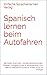 Spanisch lernen beim Autofa...