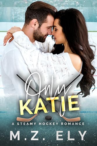 Only Katie (Kindle Edition)