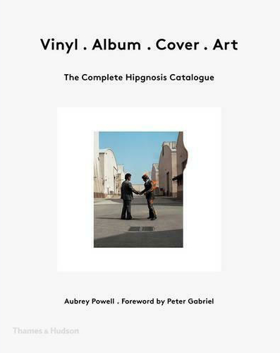 Vinyl . Album . Cover . Art: The Complete Hipgnosis Catalogue (Hardcover)