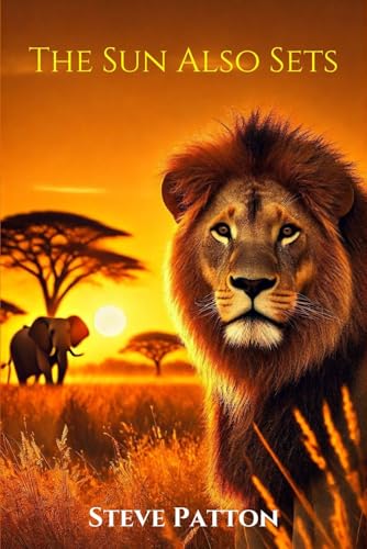 The Sun Also Sets (The Roosevelt Series Book 1)