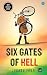 Six Gates Of Hell